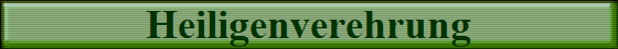 Heiligenverehrung